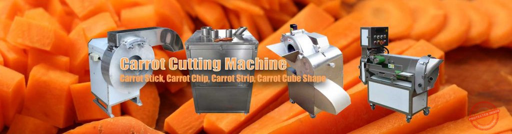 Banner01-Automatic-Carrot-Cutting-Machine-for-Stick-Carrot-Chip-Carrot-Strip-and-Cube-Shape-Manufacture-Supplier